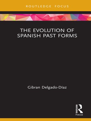 cover image of The Evolution of Spanish Past Forms